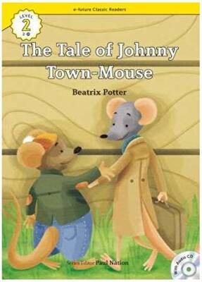 The Tale of Johnny Town-Mouse +CD eCR Level 2