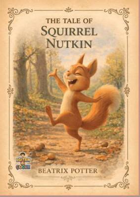 The Tale of Squirrel Nutkin - 1