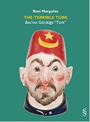 The Terrlble Türk - Batı’nın Gördüğü “Türk” - Everest Yayınları