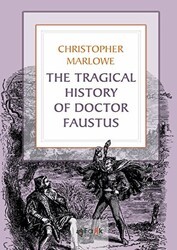 The Tragical History Of Doctor Faustus - Fark Yayınları