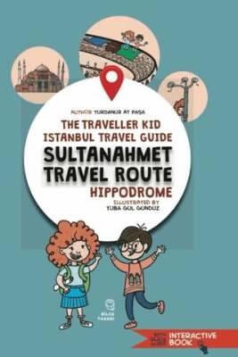 The Traveller Kid İstanbul Travel Guide Sultanahmet Travel Route - 1