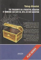 The Treasury’s in a Frightful Situation If Someone can Save us, He’ll be our Salvation - Hazinenin Durumu Yürekler Acısıdır Kurtarabilen Çıkarsa Başımızın Tacıdır - Arion Yayınevi