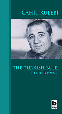 The Turkish Blue Selected Poems - 1