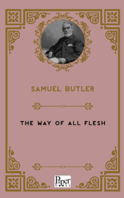 The Way of all Flesh - 1