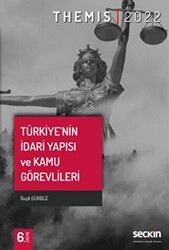 Themis - Türkiye`nin İdari Yapısı Ve Kamu Görevlileri - Seçkin Yayıncılık