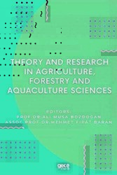Theory and Research in Agriculture, Forestry and Aquaculture Sciences - Gece Kitaplığı