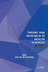 Theory and Research in Health Sciences - March 2022 - Serüven Yayınevi