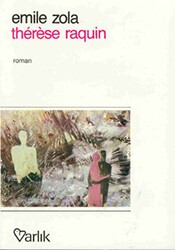 Therese Raquin - Varlık Yayınları