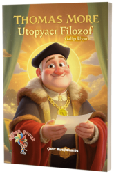 Thomas More - Ütopyacı Filozof - Eğiten Kitap