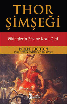 Thor Şimşeği - Vikinglerin Efsane Kralı Olaf - 1