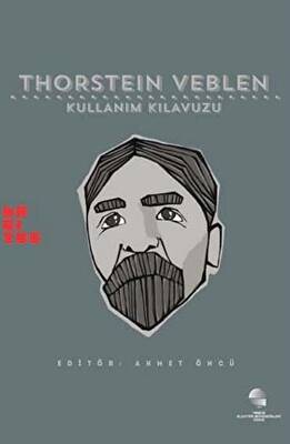 Thorstein Veblen: Kullanım Kılavuzu - 1
