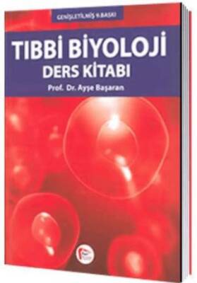 Tıbbi Biyoloji Ders Kitabı - 1