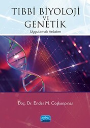 Tıbbi Biyoloji ve Genetik - Nobel Akademik Yayıncılık