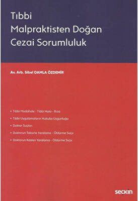 Tıbbi Malpraktisten Doğan Cezai Sorumluluk - 1