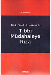 Tıbbi Müdahaleye Rıza - Seçkin Yayıncılık