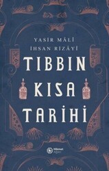 Tıbbın Kısa Tarihi - 1