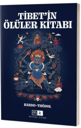 Tibet`in Ölüler Kitabı - Mirhan Kitap