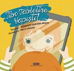 Tibo Tabletine Yapıştı! - Yapı Kredi Yayınları