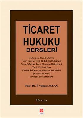 Ticaret Hukuku Dersleri - 1