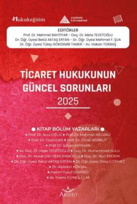 Ticaret Hukukunun Güncel Sorunları 2025 - 1