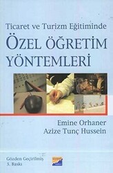 Ticaret ve Turizm Eğitiminde Özel Öğretim Yöntemleri - Siyasal Kitabevi - Akademik Kitaplar