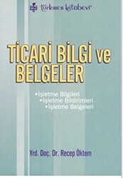 Ticari Bilgi ve Belgeler - Türkmen Kitabevi