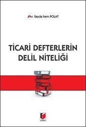 Ticari Defterlerin Delil Niteliği - Adalet Yayınevi