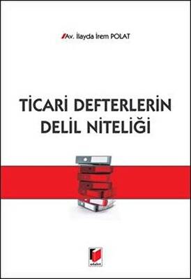 Ticari Defterlerin Delil Niteliği - 1