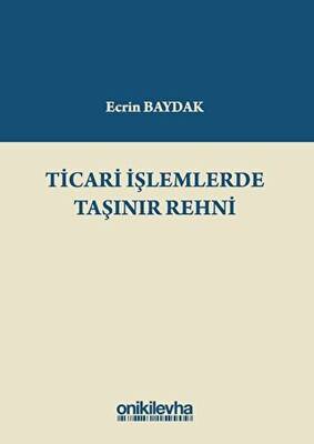 Ticari İşlemlerde Taşınır Rehni - 1