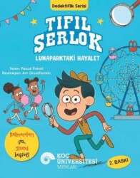 Tıfıl Şerlok Lunaparktaki Hayalet - Koç Üniversitesi Yayınları