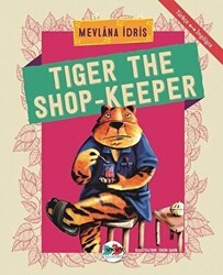 Tiger The Shop-Keeper - Vak Vak Yayınları