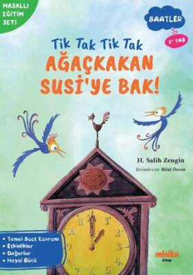 Tik Tak Tik Tak Ağaçkakan Susi’ye Bak - 1