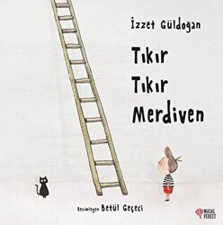 Tıkır Tıkır Merdiven - Masalperest