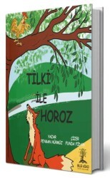 Tilki ile Horoz - Bilgi Ağacı Yayınları