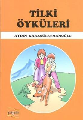 Tilki Öyküleri - 1