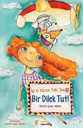 Tilki Toni 3 - Bir Dilek Tut! - Kelime Yayınları