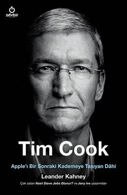 Tim Cook - Apple’ı Bir Sonraki Kademeye Taşıyan Dahi - 1