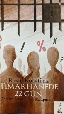 Tımarhanede 22 Gün - 1