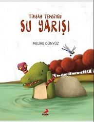 Timsah Temsi`nin Su Yarışı - Erdem Çocuk