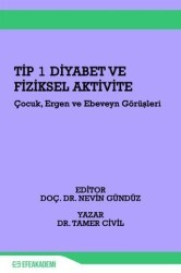 Tip 1 Diyabet ve Fiziksel Aktivite - Efe Akademi Yayınları