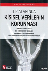 Tıp Alanında Kişisel Verilerin Korunması - Seçkin Yayıncılık