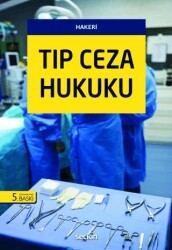 Tıp Ceza Hukuku - Seçkin Yayıncılık