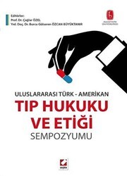 Tıp Hukuku ve Etiği Sempozyumu - Seçkin Yayıncılık