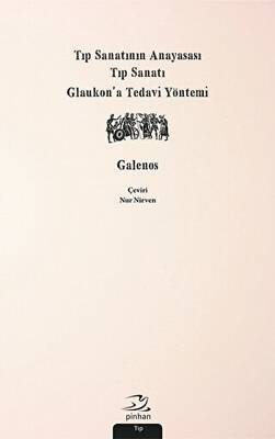 Tıp Sanatının Anayasası, Tıp Sanatı, Glaukon’a Tedavi Yöntemi - 1