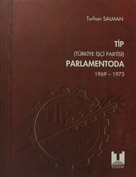 TİP Türkiye İşçi Partisi Parlamentoda 5. Cilt - Tüstav İktisadi İşletmesi