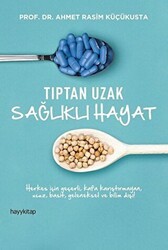 Tıptan Uzak Sağlıklı Hayat - Hayykitap