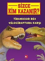 Tiranozor Rex Velociraptora Karşı - Sizce Kim Kazanır? - Beyaz Balina Yayınları