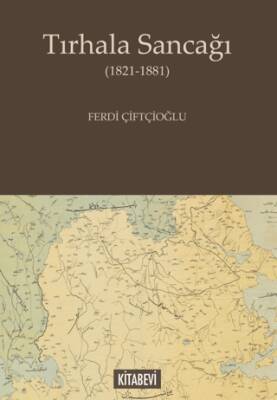 Tırhala Sancağı 1821 - 1881 - 1