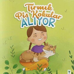 Tırmık Pis Kokular Alıyor - Yeşilay Yayınları