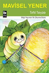 Tırtıl Teyze - Bilgi Yayınevi